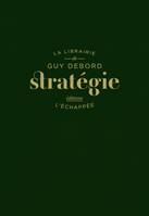 La librairie de Guy Debord, Stratégie