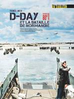 D-DAY Édition 80 ans, D-DAY Édition 80 ans