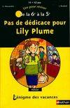 Pas de dédicace pour Lily Plume