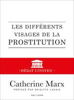 Les différents visages de la prostitution