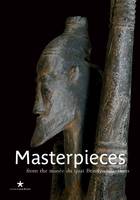Masterpieces, from the musée du quai Branly collections