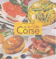 Livre De Cuisine De La Villa Corse, 76 recettes du restaurant d'Augustin Grisoni
