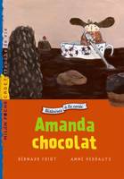 Histoires à la carte, 2007, AMANDA CHOCOLAT - HIST.A LA CARTE (NE), Amanda chocolat