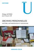 Archives personnelles, Histoire, anthropologie et sociologie