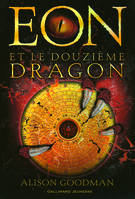 Eon et le douzième dragon