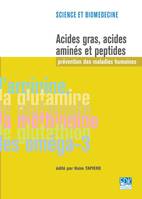 Acides gras, acides aminés et peptides - Prévention des maladies humaines, prévention des maladies humaines