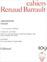 Cahiers Renaud Barrault, Aristophane - Dullin