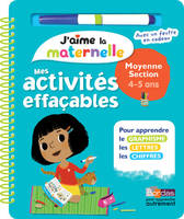 J'aime la maternelle - Mes activités effaçables - Moyenne section 4-5 ans