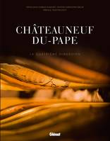 Châteauneuf-du-Pape, La quatrième dimension