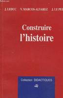 Construire l'histoire