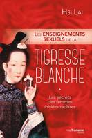 Les enseignements sexuels de la tigresse blanche