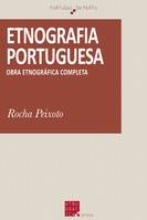 Etnográfia portuguesa, Obra etnográfica completa