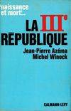 La Troisieme Republique, 1870-1940