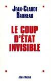 Coup d etat invisible