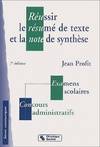 REUSSIR LE RESUME DE TEXTE ET LA NOTE DE SYNTHESE - CONCOURS ADMINISTRATIFS, EXAMENS SCOLAIRES, concours administratifs, examens scolaires