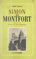 Simon de Montfort, Du catharisme à la conquête