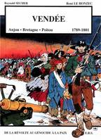 Vendée - Anjou-Bretagne-Poitou 1789-1801, De la révolte au génocide, à la paix