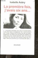 La première fois j'avais six ans...- Document, document