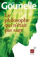 Le Philosophe qui n'était pas sage