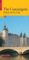 The Conciergerie, Palais de la cité