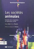 Les sociétés animales, Evolution de la coopération et organisation sociale