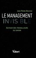 Le Management invisible, Autour des travailleurs du savoir