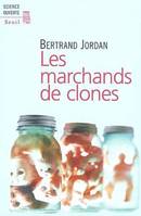 Les Marchands de clones