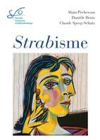 Strabisme, Rapport SFO 2013