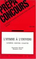 L'hymne à l'univers, Lucrèce, Goethe, Colette