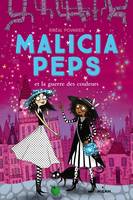 Malicia Peps , Tome 03, Malicia Peps et la guerre des couleurs