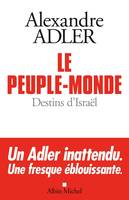 Le Peuple-monde, Destins d'Israël