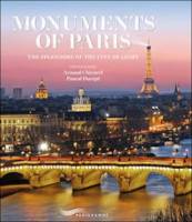 Monuments of Paris 2018 The splendors of the cityof light