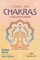 L'éveil des chakra, Le cheminement initiatique