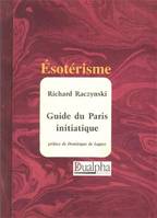 Guide du paris initiatique