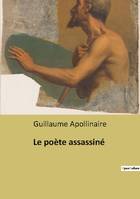 Le poète assassiné, un recueil de contes de Guillaume Apollinaire