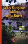 Contes & croyances populaires de la Brière recueillies à Donges (tome I), recueillis à Donges & ses environs