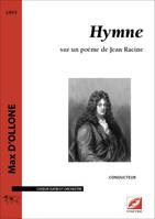 Hymne (matériel), sur un poème de Jean Racine