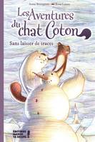 Les aventures du chat Coton - Sans laisser de traces