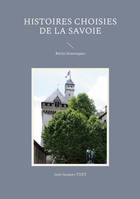 Histoires choisies de la Savoie, Récits historiques