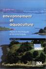 Environnement et aquaculture., Tome 1, Aspects techniques et économiques, Environnement et aquaculture : Tome 1, Aspects techniques et économiques