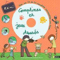 Comptines et jeux de doigts, 4, COMPTINES ET JEUX DANSES LIVRE + CD DE 20 COMPTINES INTERPRETEES PAR REMI, Volume 4