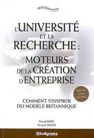 L'université et la recherche - Moteur de la création d'entreprise, moteurs de la création d'entreprise