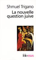 La Nouvelle question juive, L'avenir d'un espoir