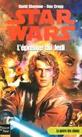 La guerre des clones, 74, L'épreuve du Jedi