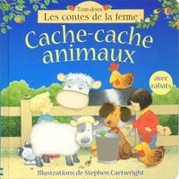 Cache-cache animaux - Tout-doux Les contes de la ferme, avec rabats