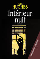 Intérieur nuit, nouvelles