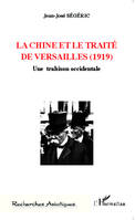 La Chine et le traité de versailles (1919), Une trahison occidentale