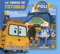 Robocar Poli - Le cadeau de Totobus