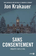 Sans consentement - Enquête sur le viol