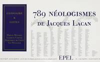789 néologismes de Jacques Lacan, Glossaire et listes